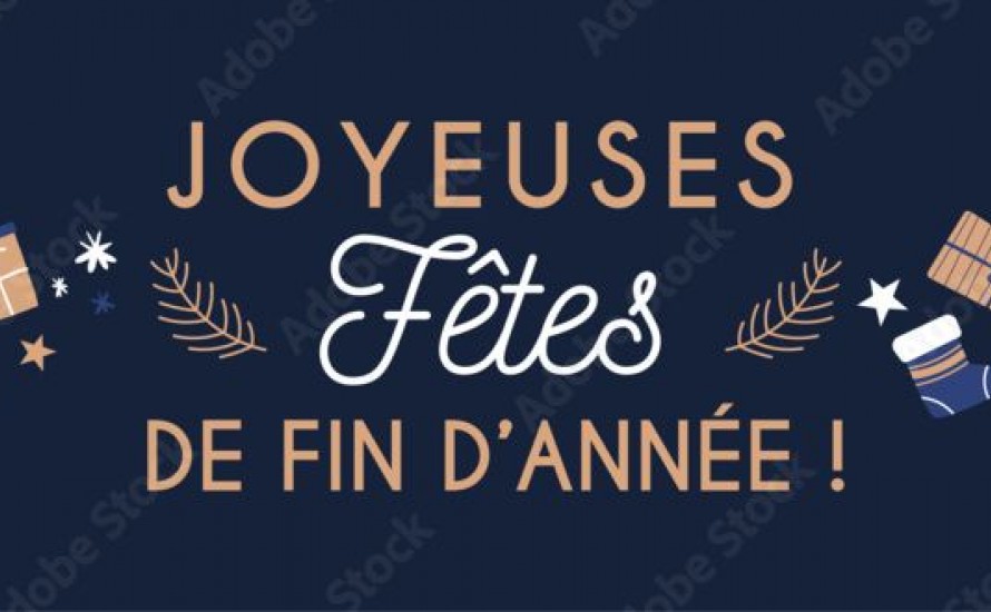 JOYEUSES FETES DE FIN D'ANNEE